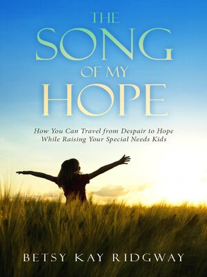 cover image of THE SONG OF MY HOPE